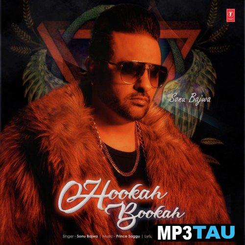 Hookah-Bookah Sonu Bajwa mp3 song lyrics